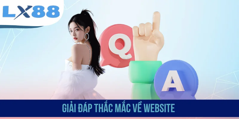 Giải đáp thắc mắc về website